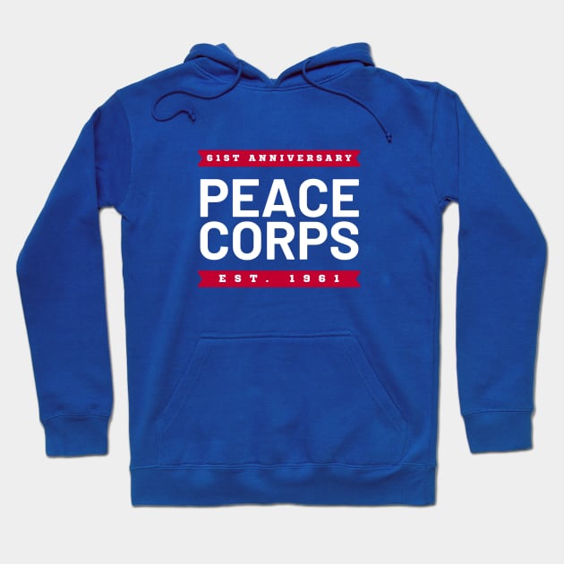 Peace Corps 61st Anniersary Hoodie by e s p y